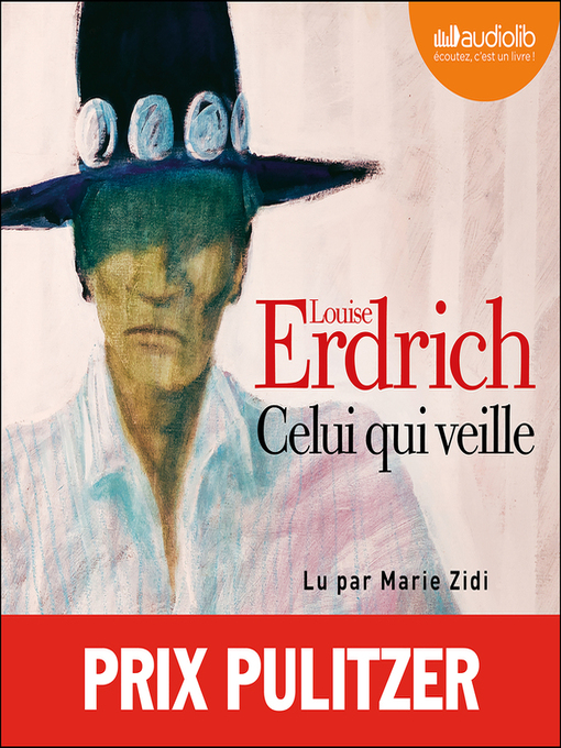 Title details for Celui qui veille by Louise Erdrich - Available